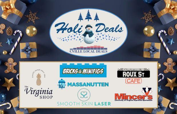 Cville Local Deals Holi-Deals Are BACK! Cville Local Deals Holi-Deals Are BACK!